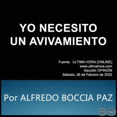 YO NECESITO UN AVIVAMIENTO - Por ALFREDO BOCCIA PAZ - Sbado, 26 de Febrero de 2022